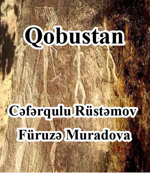 Qobustan - Cəfərqulu Rüstəmov - Füruzə Muradova